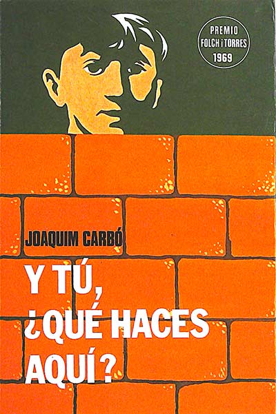 Y tú, ¿qué haces aquí?