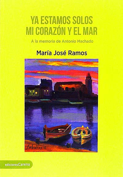 Ya estamos solos mi corazón y el mar 
