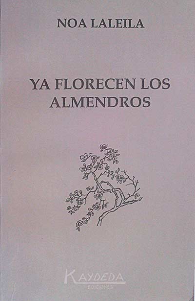 Ya florecieron los almendros