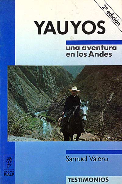 Yauyos. Una aventura en los Andes