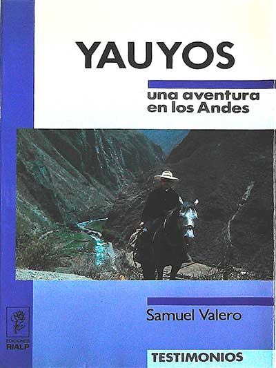 Yauyos. Una aventura en Los Andes