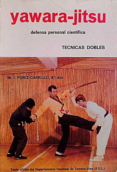 Yawara-Jitsu II Defensa personal científica. Técnicas dobles