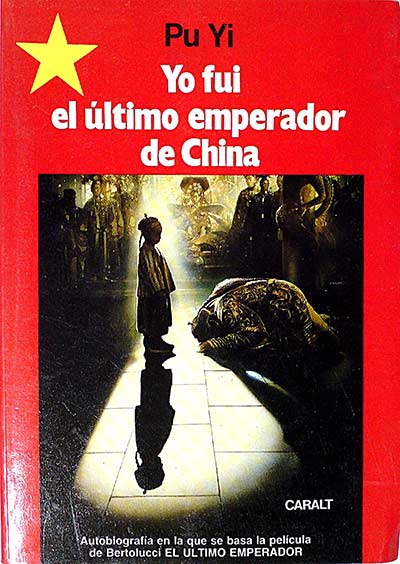Yo fui el último emperador de China