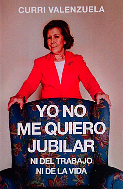 Yo no me quiero jubilar ni del trabajo ni de la vida