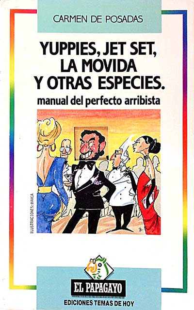 Yuppies, jet set, la movida y otras especies