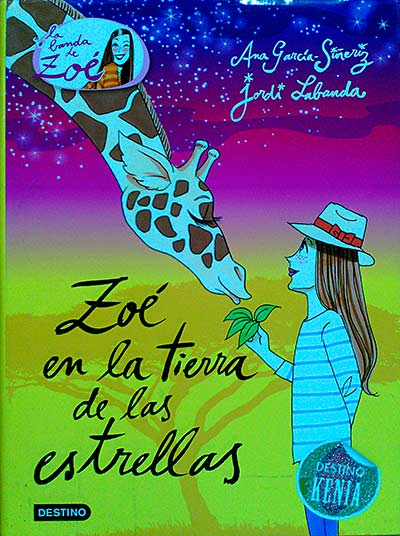 Zoé en la tierra de las estrellas