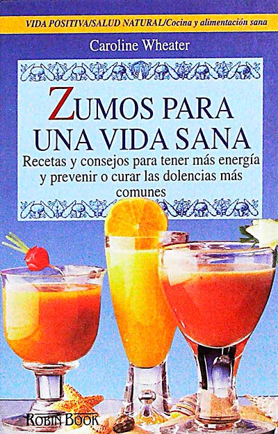 Zumos para una vida sana